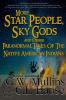 More Star People Sky Gods And Other Paranormal Tales Of The Native American Indians: 2