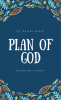 PLAN OF GOD