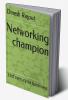 Networking champion