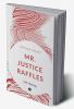 MR. JUSTICE RAFFLES