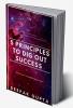 5 Principles To Dig Out Success