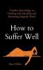 How to Suffer Well