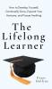 The Lifelong Learner