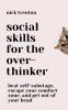 Social Skills for the Overthinker