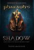 Pharaoh's Shadow: Foreword by Dr. Zahi Hawass