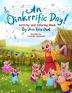 An Oinkrrific Day!: Activity and Coloring Book: 1 (Bully-Busting Adventures)