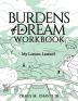 Burdens of a Dream Workbook: My Lessons Learned: 2