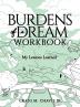 Burdens of a Dream Workbook: My Lessons Learned: 2