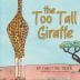 The Too Tall Giraffe: A Children's Book about Looking Different Fitting in and Finding Your Superpower