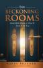 The Beckoning Rooms: Deal with Them or They'll Deal with You