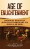 Age of Enlightenment: A Captivating Guide to the Age of Reason Including the Lives of Isaac Newton Francis Bacon John Locke and Mary Somerville