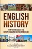 English History: A Captivating Guide to the History of England and the Victorian Era