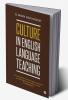 Culture in English Language Teaching : A Case Study of the English Syllabus at the Higher Secondary Level in Meghalaya