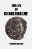 The Life of Charlemagne