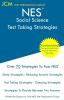 NES Social Science - Test Taking Strategies: NES 303 Exam - Free Online Tutoring - New 2020 Edition - The latest strategies to pass your exam.