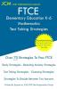 FTCE Elementary Education Mathematics - Test Taking Strategies: FTCE 604 Exam - Free Online Tutoring - New 2020 Edition - The latest strategies to pass your exam.