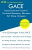 GACE Special Education General Curriculum Elementary Education - Test Taking Strategies: GACE 003 Exam - GACE 004 Exam - Free Online Tutoring - New ... - The latest strategies to pass your exam.