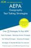 AEPA Geography - Test Taking Strategies: AEPA AZ004 Exam - Free Online Tutoring - New 2020 Edition - The latest strategies to pass your exam.