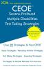 CEOE Severe-Profound/Multiple Disabilities - Test Taking Strategies: CEOE 131 - Free Online Tutoring - New 2020 Edition - The latest strategies to pass your exam.