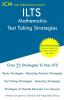 ILTS Mathematics - Test Taking Strategies: ILTS 208 Exam - Free Online Tutoring - New 2020 Edition - The latest strategies to pass your exam.