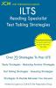 ILTS Reading Specialist - Test Taking Strategies: ILTS 221 Exam - Free Online Tutoring - New 2020 Edition - The latest strategies to pass your exam.