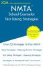 NMTA School Counselor - Test Taking Strategies: NMTA 501 Exam - Free Online Tutoring - New 2020 Edition - The latest strategies to pass your exam.