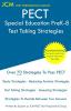 PECT Special Education PreK-8 - Test Taking Strategies: PECT Special Education PreK-8 Exam - Free Online Tutoring - New 2020 Edition - The latest strategies to pass your exam.