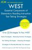 WEST Essential Components of Elementary Reading Instruction - Test Taking Strategies: WEST 104 Exam - Free Online Tutoring - New 2020 Edition - The latest strategies to pass your exam.