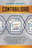 Contabilidad: Contabilidad financiera principios de contabilidad y administración contable. Version simplificada