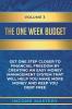 The One-Week Budget: Get One Step Closer to Financial Freedom by Creating an Easy Money Management System That Will Help You Make More Money and Keep You Debt Free Volume 3