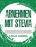 Abnehmen mit Stevia