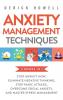 Anxiety Management Techniques 5 Books in 1: Stop Anxiety Now Eliminate Negative Thinking Stop Panic Attacks Overcome Social Anxiety Master Stress Management