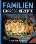 Familien Express-Rezepte