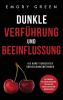 Dunkle Verf��hrung und Beeinflussung