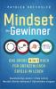 Mindset der Gewinner - Das gro��e 4 in 1 Buch f��r grenzenlosen Erfolg im Leben