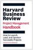 The HBR Project Management Handbook