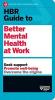 HBR Guide to Better Mental Health at Wor