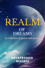 REALM OF DREAMS : (A collection of quotes and poetry)