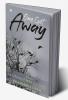 One Got Away : A Collection of Eleven Short Stories