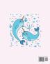 Narwhal Coloring Book: Cute Sea Unicorn Coloring Book for Kids