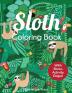 Sloth Coloring Book: Adorable Sloth Coloring Pages for Kids 6-12 with Bonus Activities