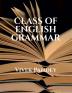 CLASS OF ENGLISH GRAMMAR