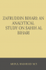 ZAFRUDDIN BIHARI: AN ANALYTICAL STUDY ON SAHIH AL BIHARI