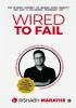 Wired To Fail