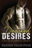 Destined Desires: A Bad Boy Billionaire Romance: 2 (Billionaire's Passion)