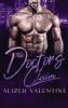 The Doctor's Claim: A Billionaire Single Daddy Romance: 1 (Billionaire's Passion)