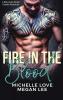 Fire in the Blood: A Billionaire Single Daddy Romance: 2 (Their Secret Desire)