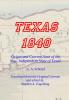 TEXAS 1840 - Origin and Current State of the New Independent State of Texas: A Contribution to the History / Statistics and Geography of this Century Collected in the Country Itself