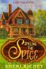 Spilling the Spice: A Spicetown Mystery: 3