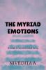 The myriad emotions : Human is a emotional being